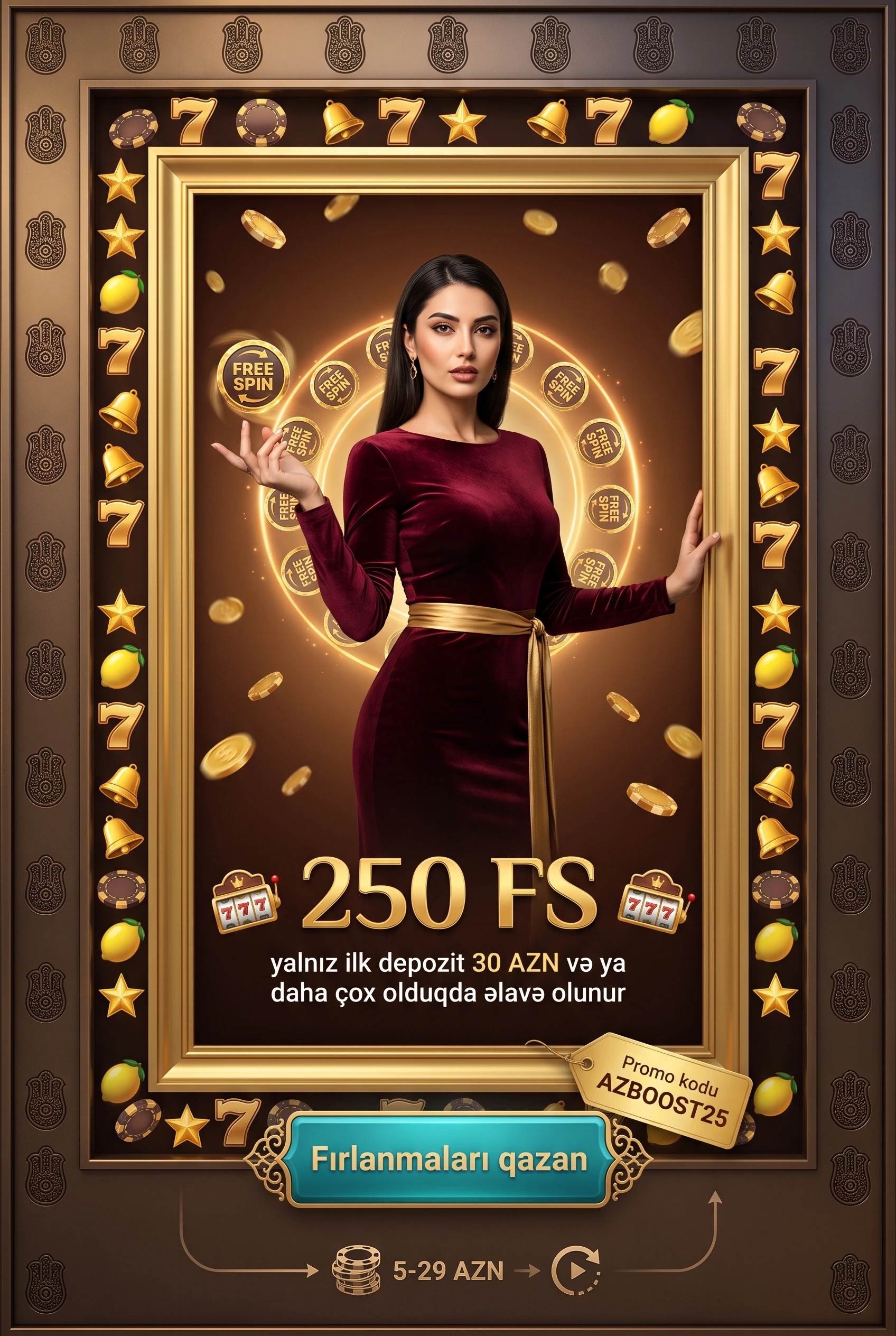 30 AZN-dən depozitə əlavə 250 FS